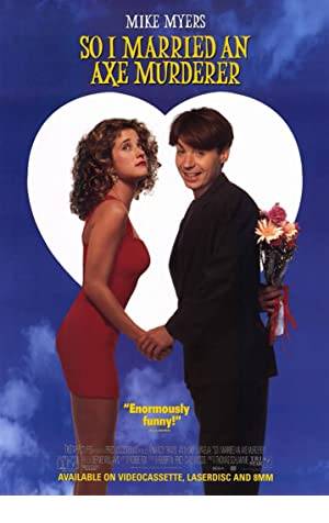 So I Married an Axe Murderer Poster Image