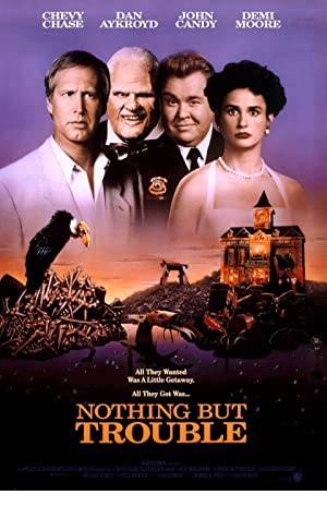 Nothing But Trouble Poster Image