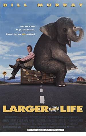 Larger Than Life Poster Image