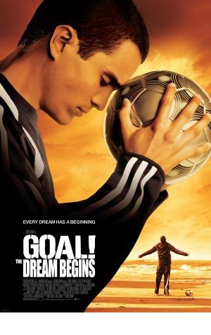 Goal! The Dream Begins Poster Image