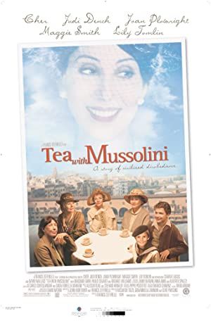 Tea with Mussolini Poster Image