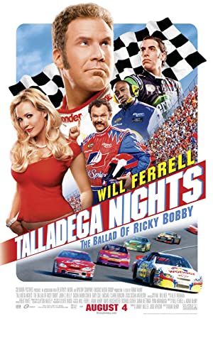 Talladega Nights: The Ballad of Ricky Bobby Poster Image