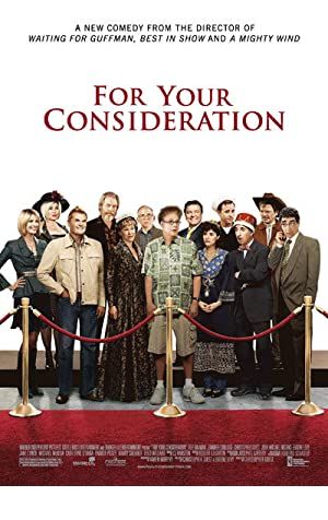 For Your Consideration Poster Image