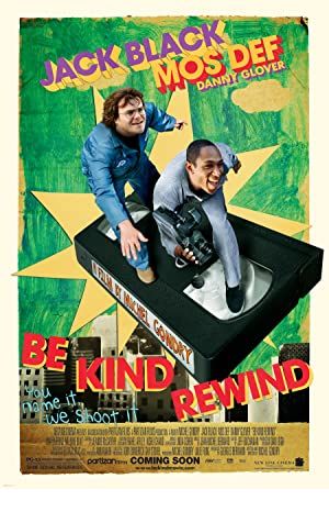 Be Kind Rewind Poster Image