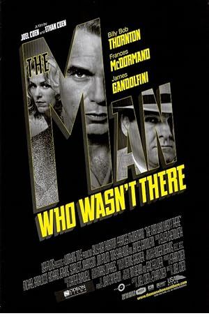 The Man Who Wasn't There Poster Image