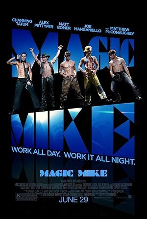 Magic Mike Poster Image