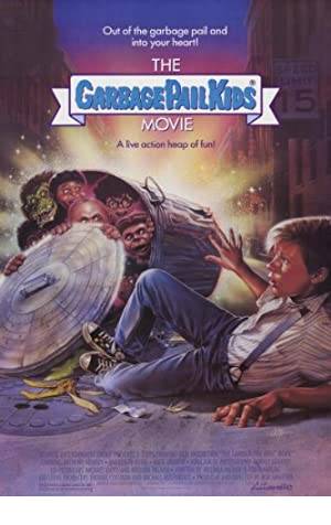 The Garbage Pail Kids Movie Poster Image