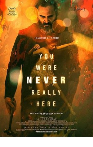 You Were Never Really Here Poster Image