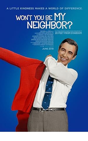 Won't You Be My Neighbor? Poster Image