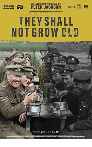 They Shall Not Grow Old Poster Image
