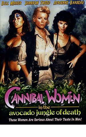 Cannibal Women in the Avocado Jungle of Death Poster Image